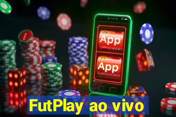 FutPlay ao vivo